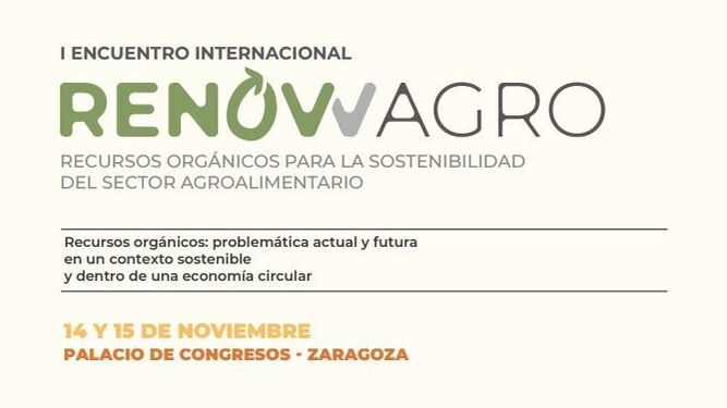 El I encuentro Renowagro aborda los recursos orgánicos para la sostenibilidad del sector agroalimentario