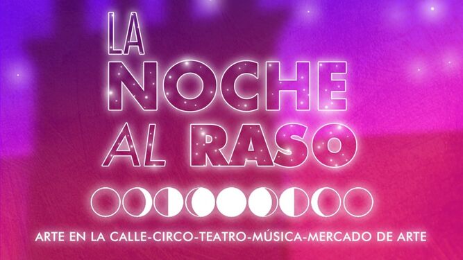 Cartel promocional de La Noche al Raso de Coín.