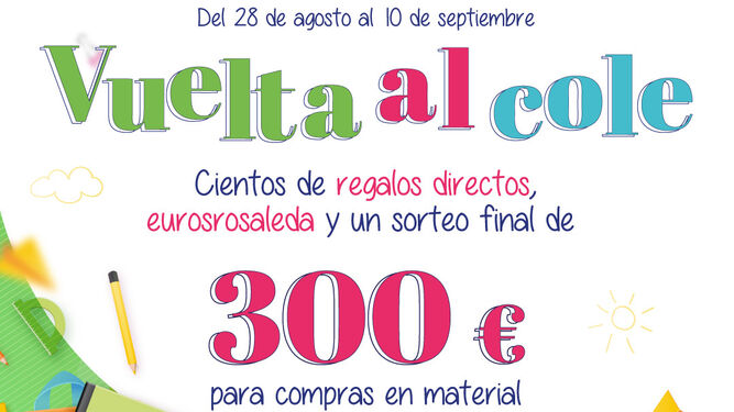 Promoción 'Vuelta al cole' del Centro Comercial Rosaleda.