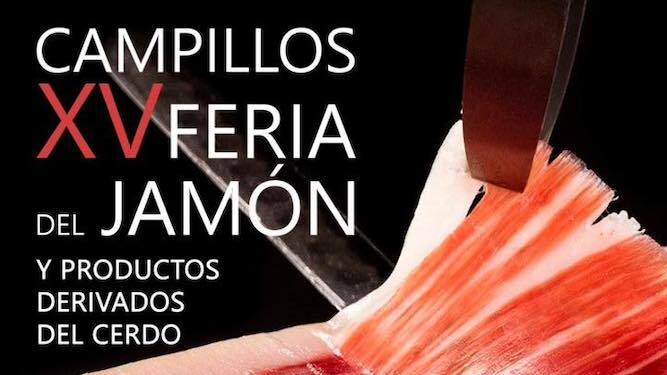 Cartel promocional de la XV Feria del Jamón de Campillos.