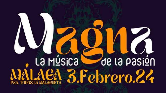 Cartel promocional de Magna, la música de la pasión en Málaga.